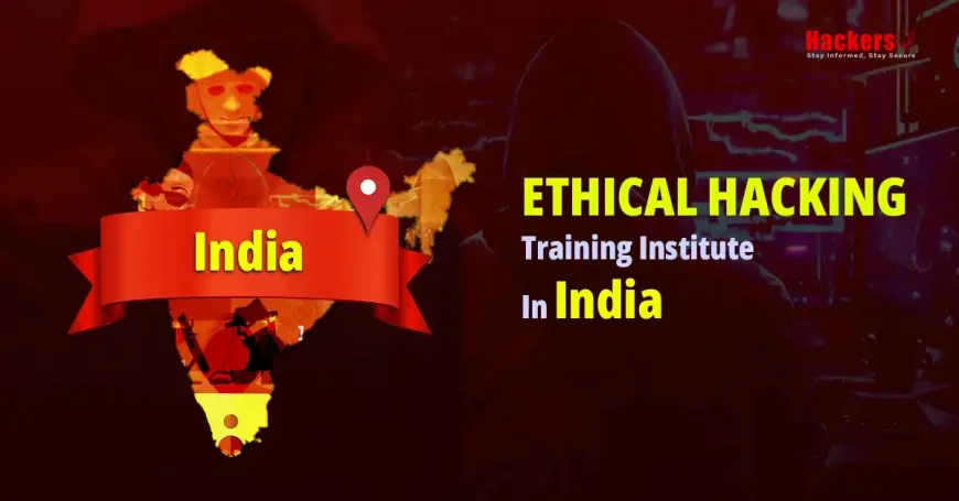 Top 5 Ethical Hacking Training Institute in India