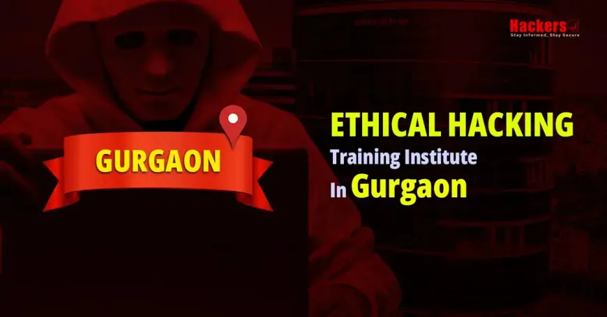 Best Ethical Hacking Training Institute in Gurgaon