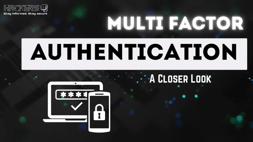 The Importance of Multi-Factor Authentication in Preventing Cyber Attacks