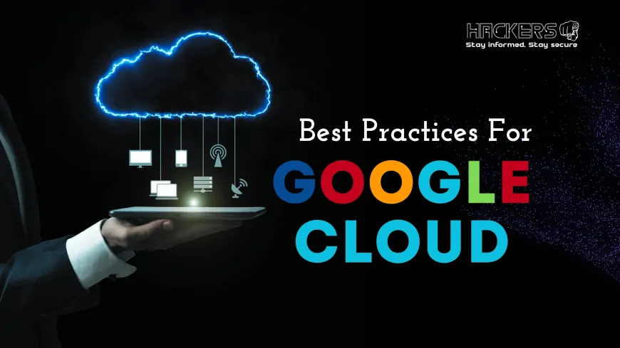 Best practices for Google Cloud Platform